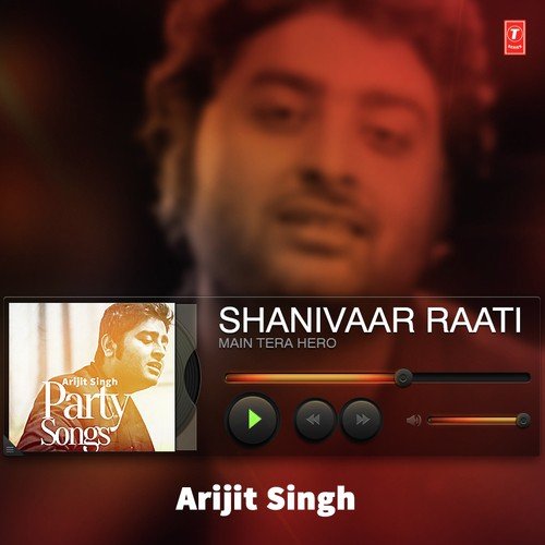 Arijit Singh - Party Songs