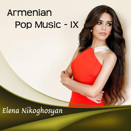 Armenian Pop Music - IX