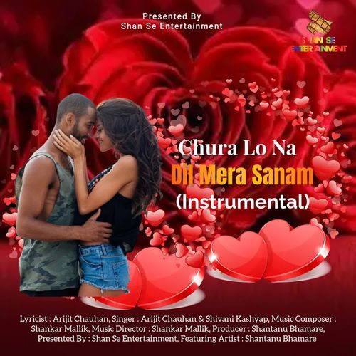 Chura Lo Na Dil Mera Sanam (Instrumental)