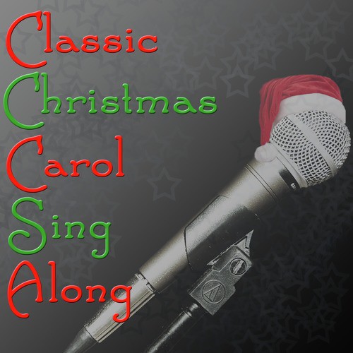 Classic Christmas Carol Sing Along