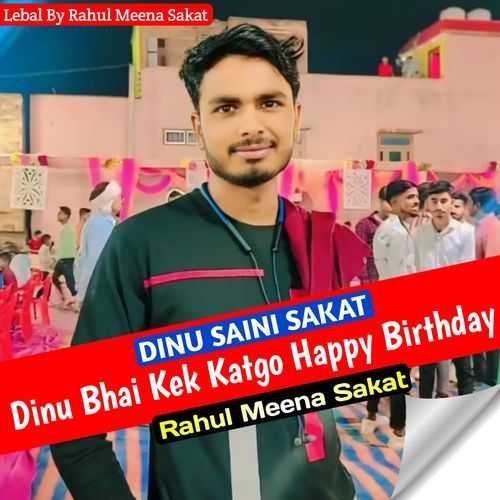 Dinu Bhai Kek Katgo Happy Birthday