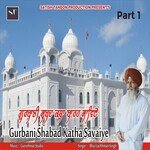 Gurbani Shabad Katha Savaiye, Pt. 1