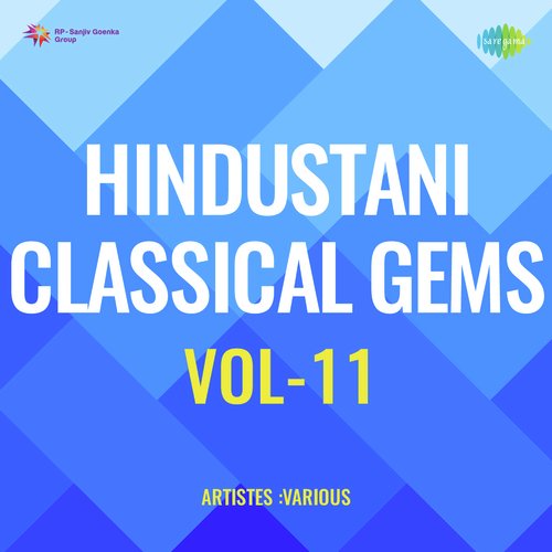 Hindustani Classical Gems Vol-11