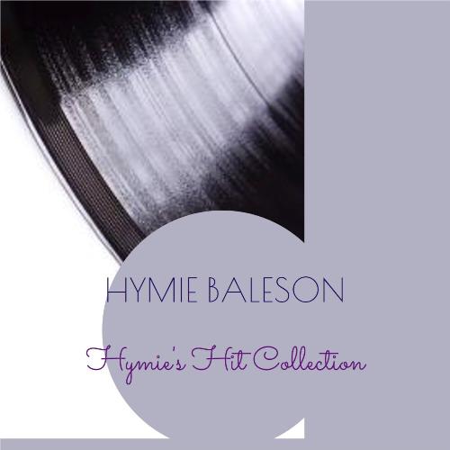 Hymie's Hit Collection