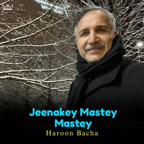 Jeenakey Mastey Mastey