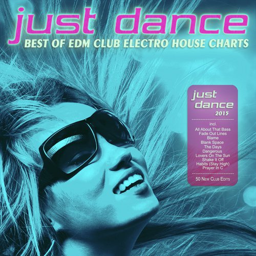 Just Dance 2015 - Best of EDM Club Electro House Charts