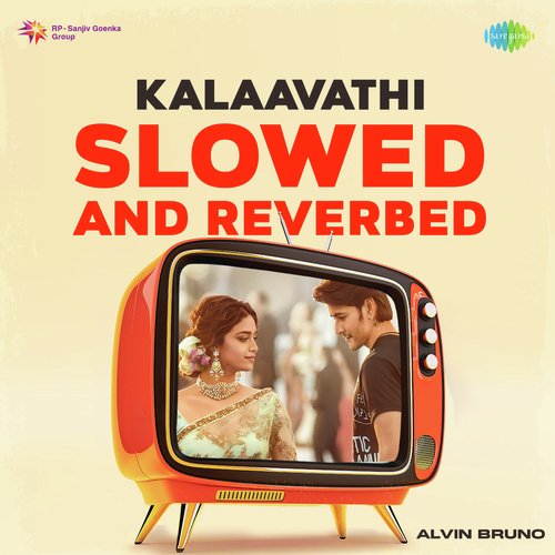 Kalaavathi - Slowed And Reverbed