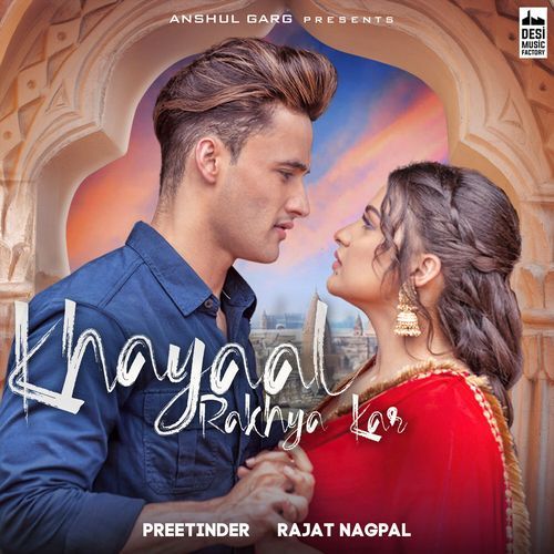 Khayaal Rakhya Kar