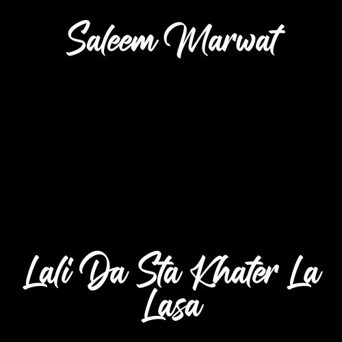 Lali Da Sta Khater La Lasa