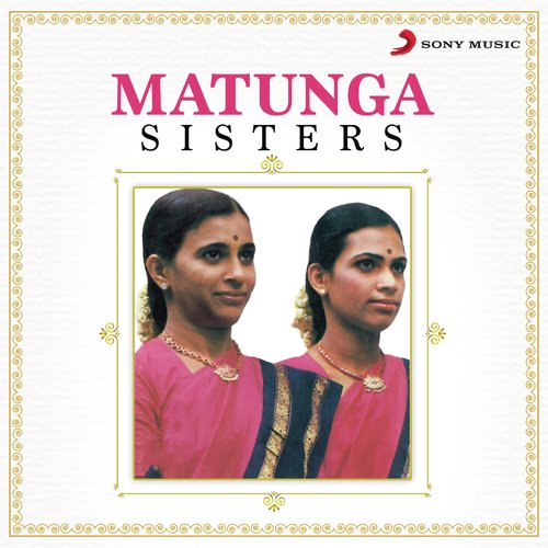 Matunga Sisters