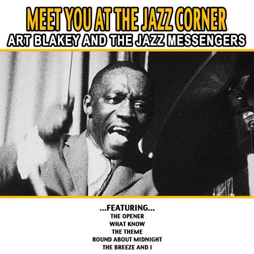 Meet You At The Jazz Corner - Art Blakey And The Jazz Messengers