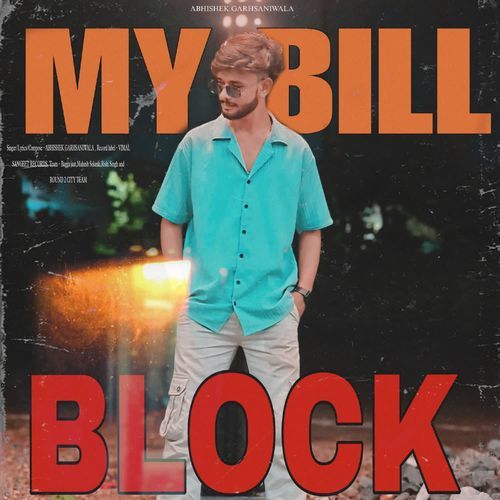 My bill Block