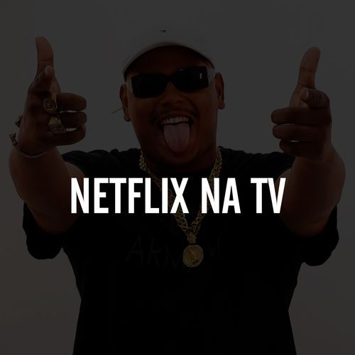 NETFLIX NA TV