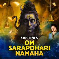 Om Sarapdhari Namaha - 108 Times-PBpcRRZZcEI