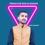 Peran Khe Rokje Magar