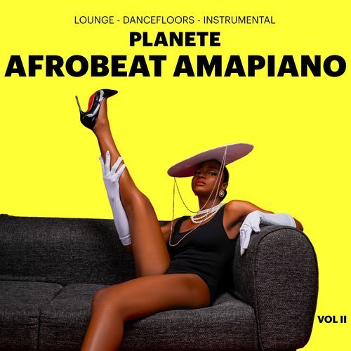 Planète Afrobeat Amapiano "Fever" Vol II