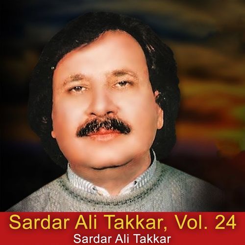 Sardar Ali Takkar, Vol. 24