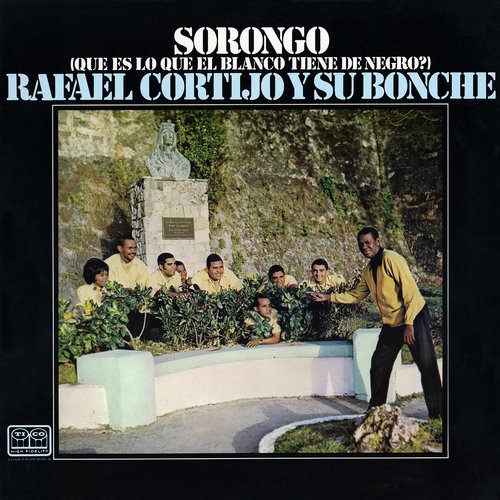Sorongo (Que Es Lo Que el Blanco Tiene de Negro?)