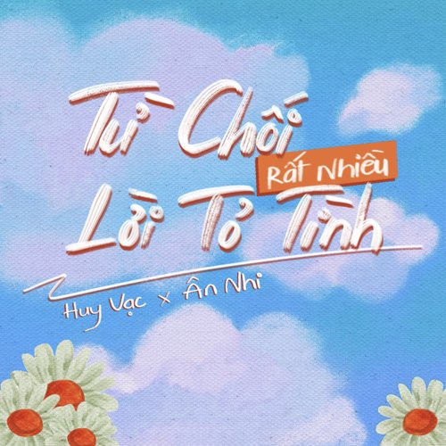 Từ Chối Rất Nhiều Lời Tỏ Tình (Chill Version)