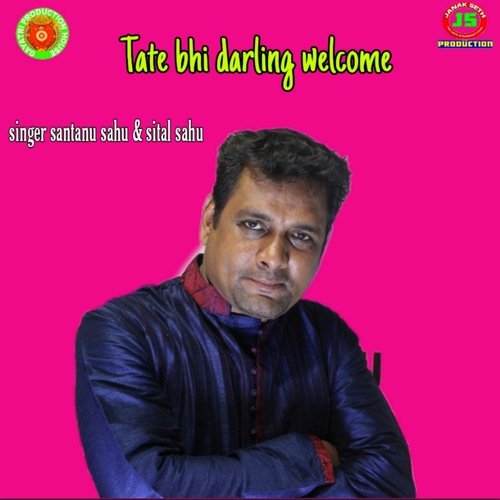 Tate Bhi Darling Welcome
