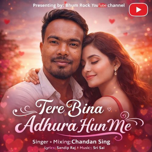 Tere Bina Adhura Hum Me