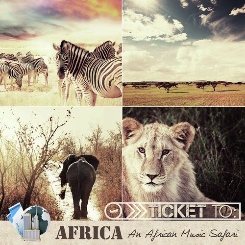 Ticket to Africa: An African Music Safari