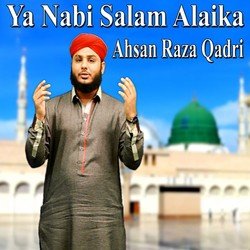 Ya Nabi Salam Alaika