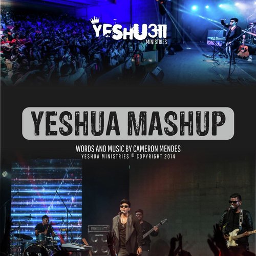 Yeshua Mashup: Hallelujah / Sabse Uncha / Tumsa / Tu Hi Tha / Yeshu Tera Naam / Tu Hi Rab Hai_poster_image