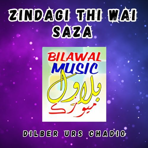 Zindagi Thi Wai Saza