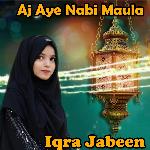 Aj Aye Nabi Maula