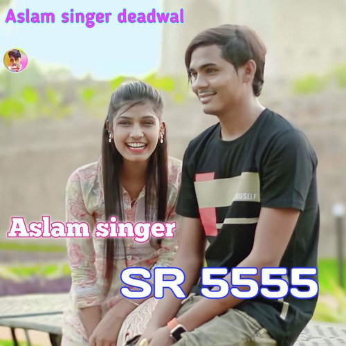 Aslam Singer SR 5555