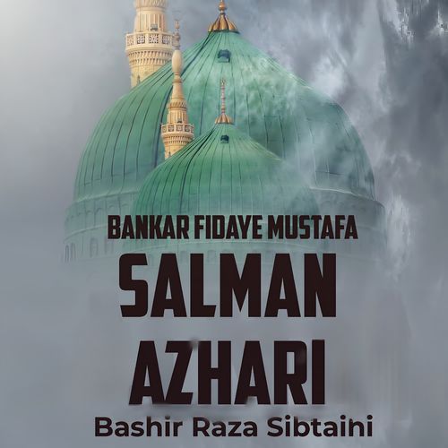 Bankar Fidaye Mustafa Salman Azhari