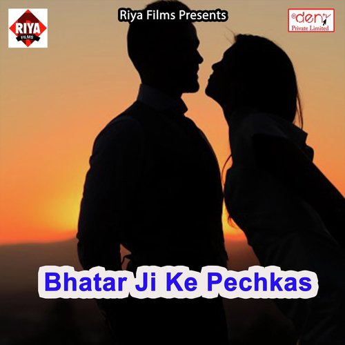 Bhatar Ji Ke Pechkas_poster_image