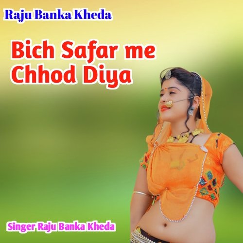 Bich Safar Me Chhod Diya