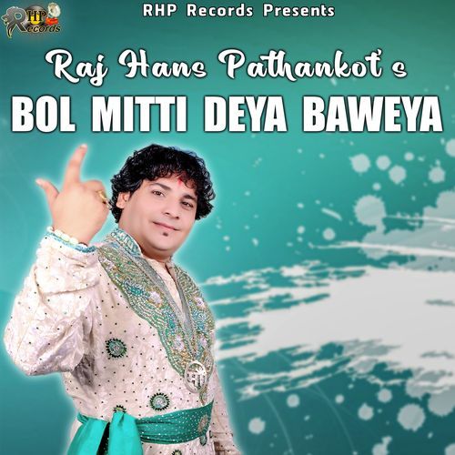 Bol Mitti Deya Baweya