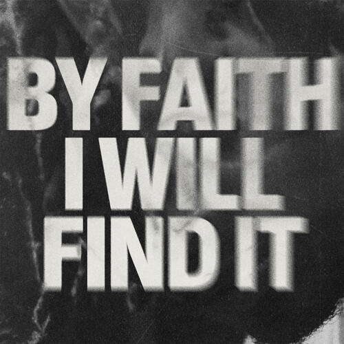 By Faith I Will Find It_poster_image