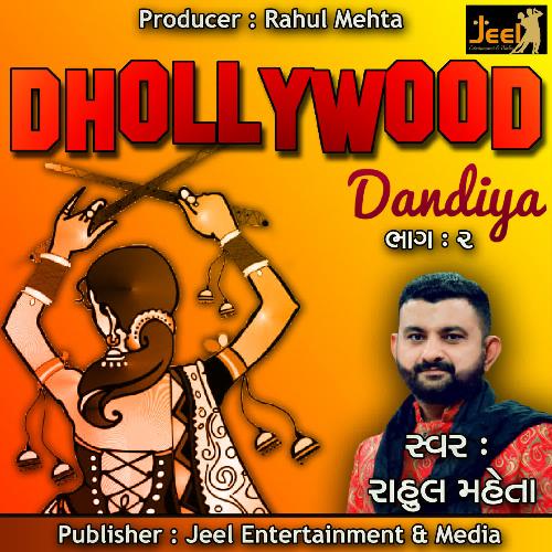 Dhollywood Dandiya Pt.2