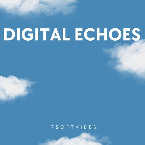 Digital Echoes