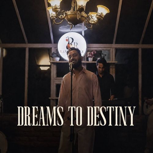 Dreams to Destiny