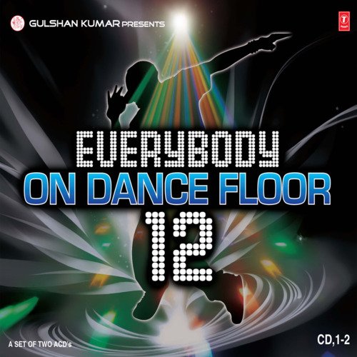 Everybody On Dance Floor Vol-12