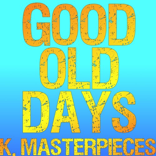 Good Old Days (Originally Performed by Macklemore & Kesha) [Karaoke Instrumental]