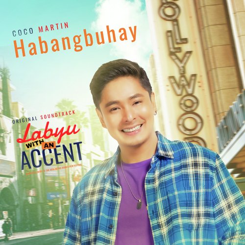 Habangbuhay (from "Labyu with an Accent")