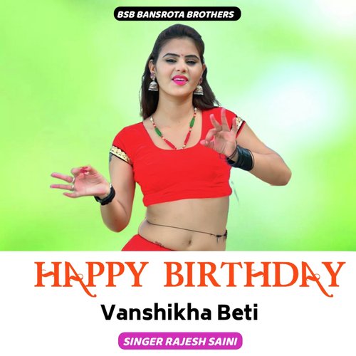 Happy Birthday Vanshikha Beti