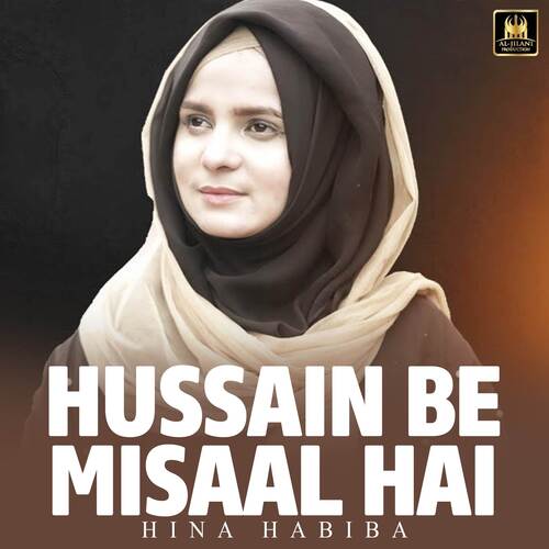 Hussain Be Misaal Hai