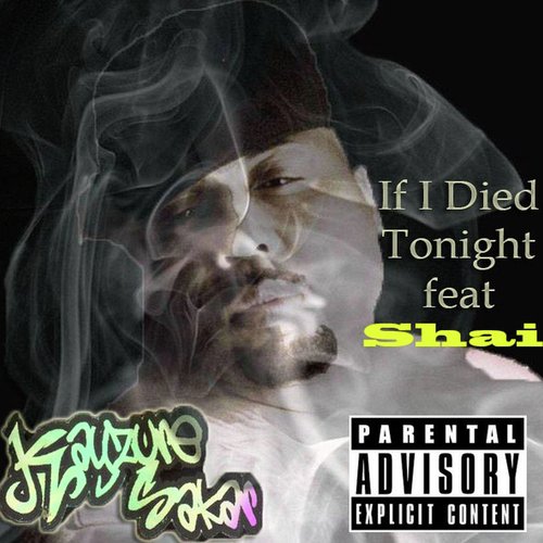 If I Died Tonight (feat. Shai)