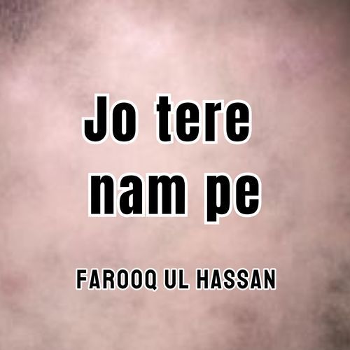 Jo tere nam pe