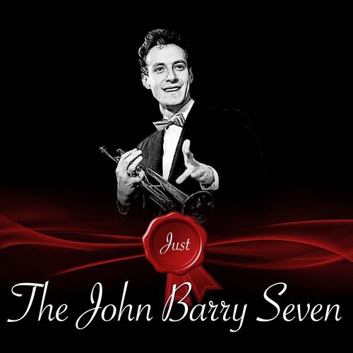 Just - The John Barry Seven_poster_image