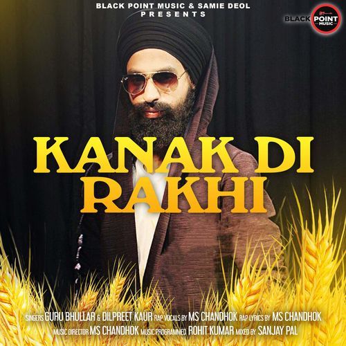 KANAK DI RAKHI (Rap Mix Version)
