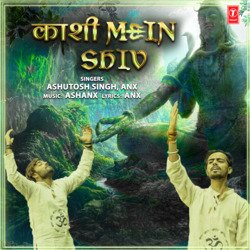 Kashi Mein Shiv-JglGZRJTAmc