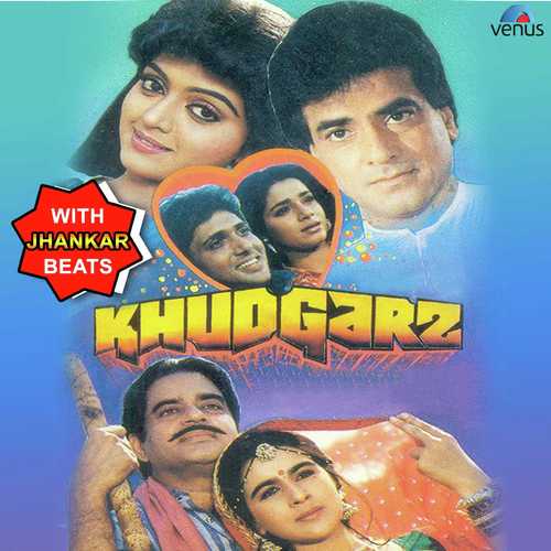 Khudgarz - With Jhankar Beats